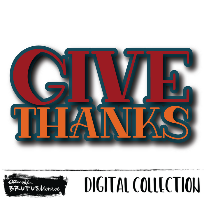 Give Thanks | Digital Cut File