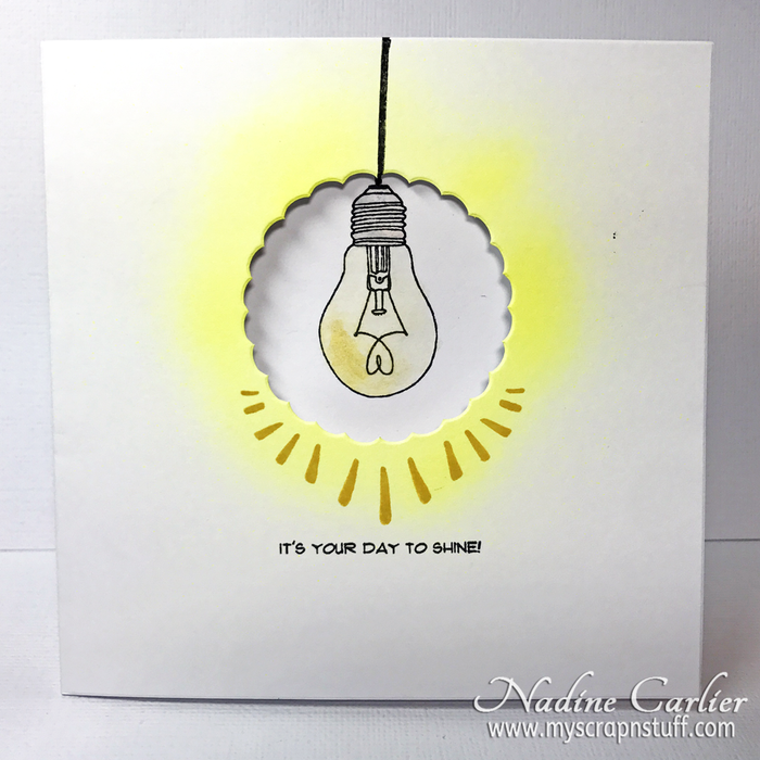 It's Your Day To Shine Card by Nadine Carlier