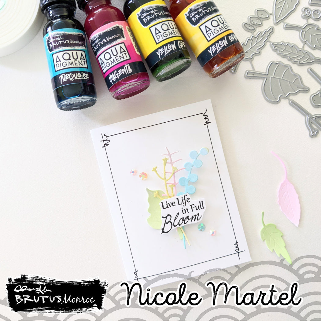 Live life in Full Bloom Card/Nicole Martel