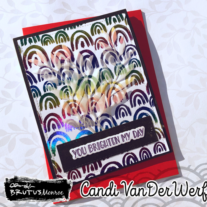 You Brighten My Day Rainbow Foiled Card