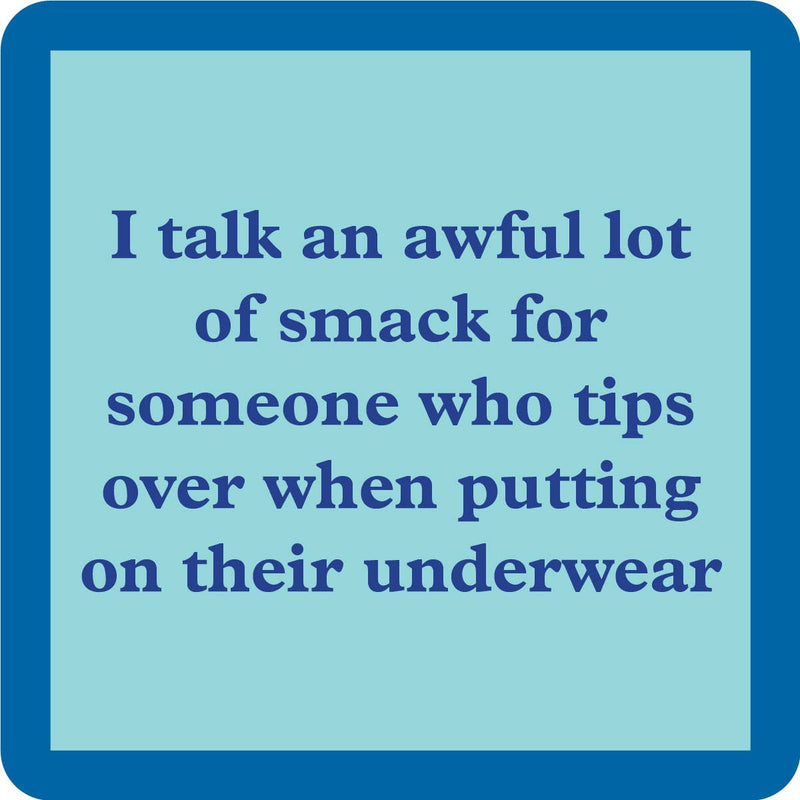 Smack | Coaster |Drinks on Me