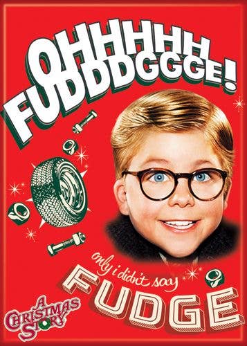 Ata-Boy - Christmas Story Ohhh Fudge Magnet 2.5" x 3.5"