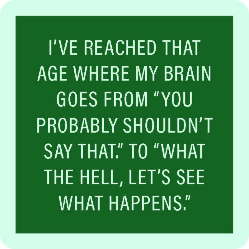 Shouldn’t Say That | Coaster |Drinks on Me