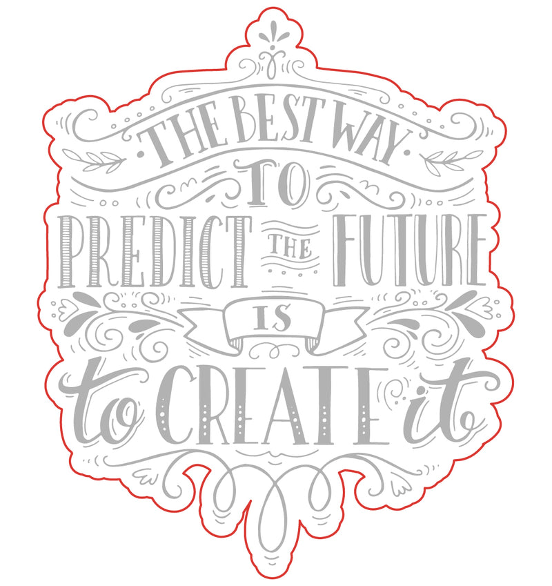 Create the Future | Digital Cut File