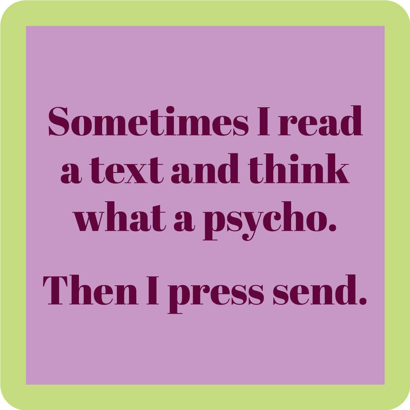 Press Send | Coaster |Drinks on Me