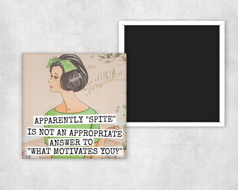 Raven's Rest Studio - Fridge Magnet. Apparently "Spite" Is Not An Appropriate...