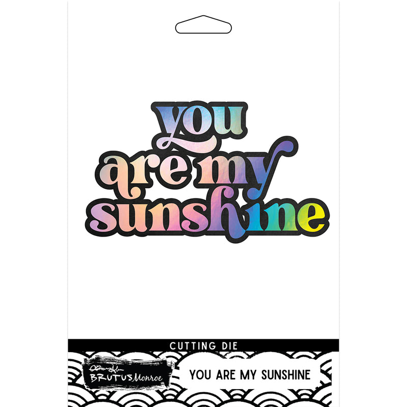 You are my Sunshine  | Cutting Die
