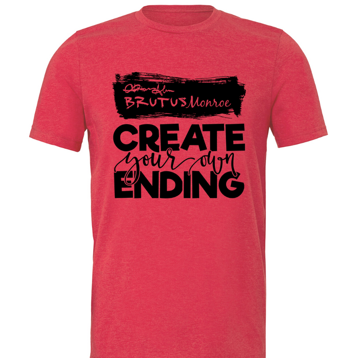 Create Your Own Ending - TShirt