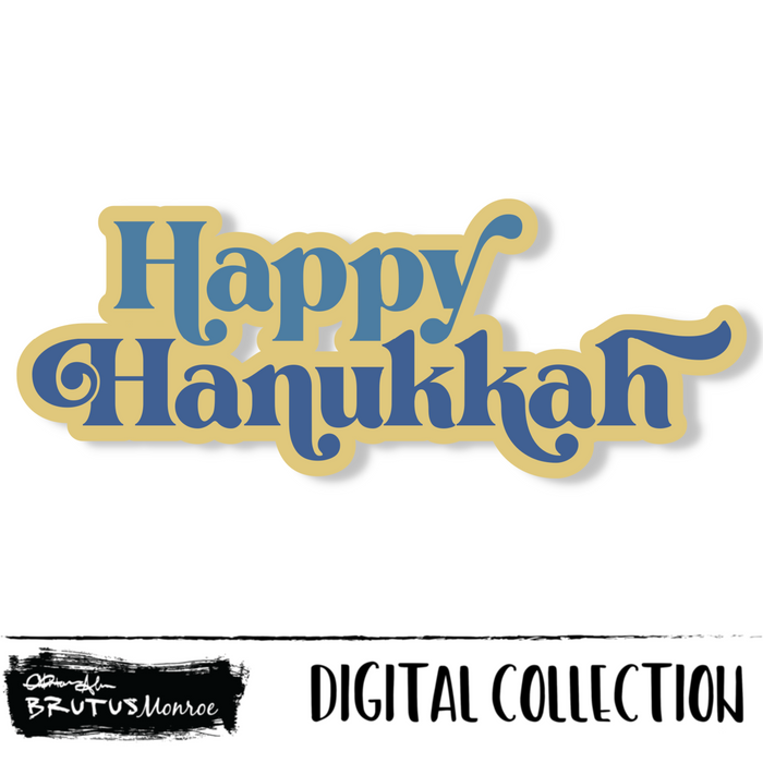 Happy Hanukkah | Digital Cut File