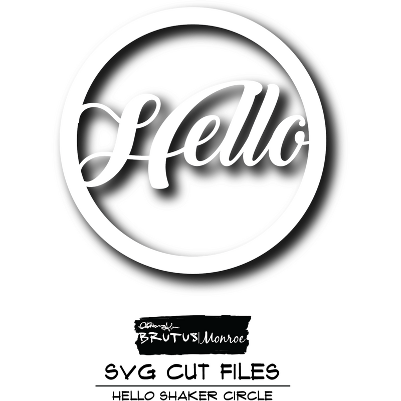 Hello Shaker | Digital Cut FIle