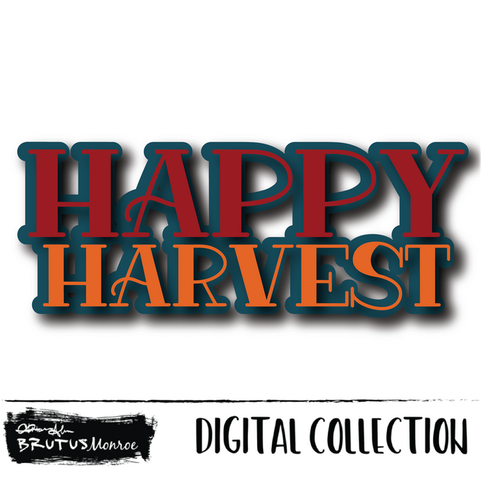 Happy Harvest | Digital Cut File