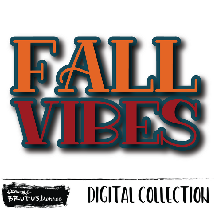Fall Vibes | Digital Cut File