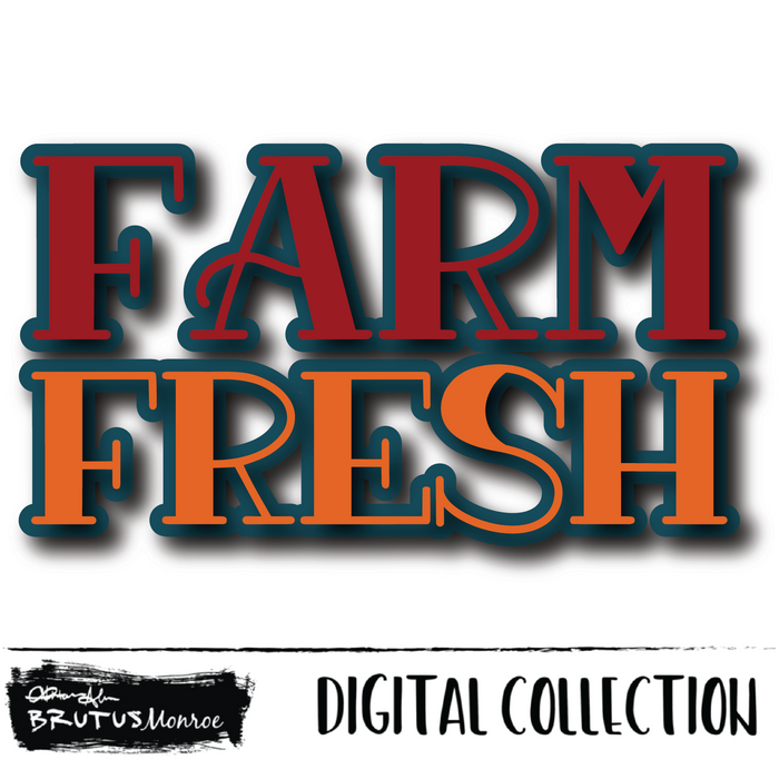 Farm Fresh | Digital Cut File