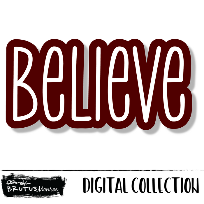 Believe | Digital Cut File