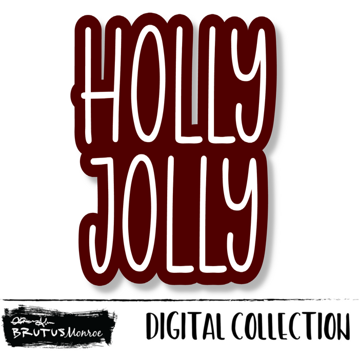 Holly Jolly | Digital Cut File